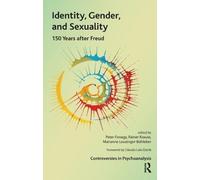Identity, Gender, and Sexuality – 150 Years After Freud
