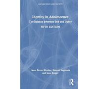 Identity in Adolescence: The Balance between Self and Other (Adolescence and Society)