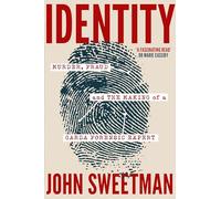 Identity : Murder, Fraud and the Making of a Garda Forensic Expert
