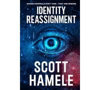 Identity Reassignment: Where criminals don’t hide - they are reborn (THE SYNTHETIC AGE: A Near-Future Techno-Thriller Series)