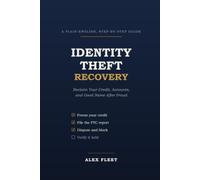 Identity Theft Recovery: A Plain-English, Step-by-Step Guide