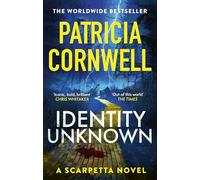 Identity Unknown: The gripping new Kay Scarpetta thriller for 2024
