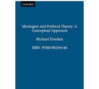 Ideologies and Political Theory: A Conceptual Approach