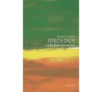 Ideology: A Very Short Introduction