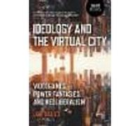 Ideology and the Virtual City