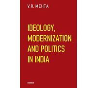 Ideology Modernization and Politics in India