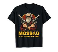 IDF Isarel - Mossad It's Never an Accident T-Shirt