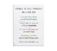 IDGTTLDF Affirmations Poster Things To Tell Yourself On A Bad Day Encouraging Wall-Art Canvas Print for Bedroom Office Living Room Decor Unframed,08x12inch(20x30cm)
