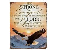 IDGTTLDF Be Strong and Courageous Joshua 1：9 Aluminum Sign Religious Eagle Scripture Wall-Art for Home Church Office (8 X 12 in)