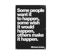 IDGTTLDF Grunge Style Canvas Wall-Art Some People Want It to Happen Some Wish It Would Happen Others Make It Happen Motivational Quote Poster for Gym Teen Room Unframed,16X24inch(40X60cm)