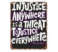 IDGTTLDF Hand Lettered Metal Sign Injustice Anywhere Is a Threat to Justice Everywhere Artistic Typography Wall-Art for Eclectic Boho Farmhouse Home 8 X 12 in