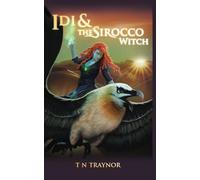 Idi & The Sirocco Witch: Book 3 in the Born to Be series
