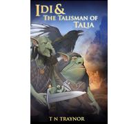 Idi & the Talisman of Talia (Born to Be)