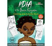 Idia of the Benin Kingdom Coloring and Activity Book (Our Ancestories Series)