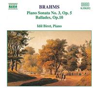 Idil Bir - BRAHMS: Piano Sonata No. 3, Op. 5 / Ballades, Op. 10
