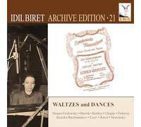 Idil Biret - Idil Biret Archive Edition, Vol. 21: Waltzes and Dances