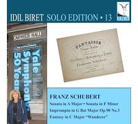 Idil Biret - Idil Biret Solo Edition, Vol. 13: Franz Schubert: Sonata in A Major; Sonata in F Minor; Impromptu in G flat Major, Op. 90 No. 3; Fantasy in C Major "Wanderer"