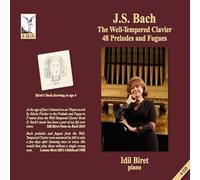 Idil Biret - Johann Sebastian Bach: The Well-Tempered Clavier (48 Preludes and Fugues)