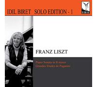 Idil Biret - Liszt: Piano Sonata, 6 Paganini Etudes