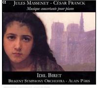 Idil Biret - Massenet: Piano Concerto; Franck: Symphonic Variations, Les Djinns Symphonic Poem