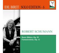 Idil Biret - Schumann: Bunte Blatter