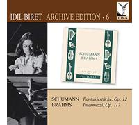 Idil Biret - Schumann: Fantasiestucke; Brahms: Intermezzi