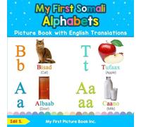 Idil S. My First Somali Alphabets Picture Book with English Translations: Idil S. Multicolor