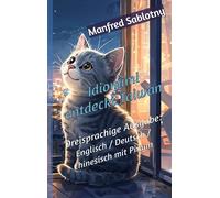 Idiomimi entdeckt Taiwan. Dreisprachige Ausgabe: Englisch / Deutsch / Chinesisch mit Pinyin