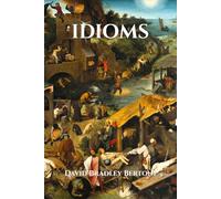 Idioms (The Architecture of English)