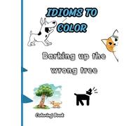 Idioms to Color: 50 Pages (Words in Color)