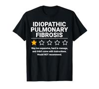 Idiopathic Pulmonary Fibrosis 1 Star Rating Funny Awareness T-Shirt