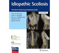 Idiopathic Scoliosis: The Harms Study Group Treatment Guide
