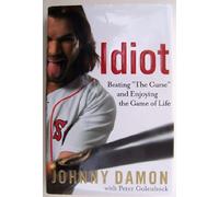 Idiot: Beating "The Curse" and Enjoying the Game of Life