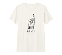 Idiot Human Goofball Premium T-Shirt