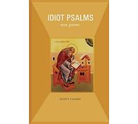 Idiot Psalms: New Poems (Paraclete Poetry)