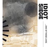 Idiot Siege - One Of Those Lives [VINYL]