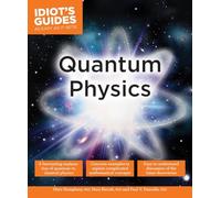 Idiot's Guides: Quantum Physics