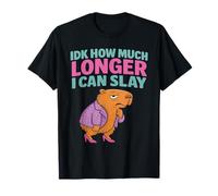 IDK How Much Longer I Can Slay - Offbeat T-Shirt