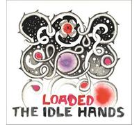 Idle Hands, the - Loaded [7" VINYL]
