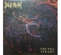 Idle Ruin - The Fell Tyrant (Black Lp) [VINYL]