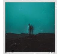 idle threat - blurred visions