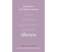 Idleness (Giants: A New Beveridge Report)