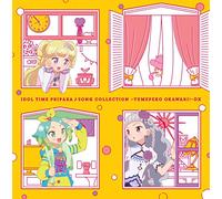 IDOL TIME PRIPARA SONG COLLECTION -YUMEPEKO OKAWARI-DX O.S.T. - Idol Time Pripara Song Collection -Yumepeko Okawari-Dx O.S.T.
