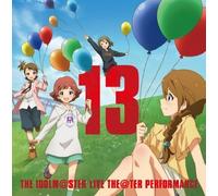 Idolmaster Live Theater Pence 13 (Original Soundtrack)