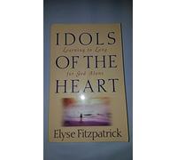 Idols of the Heart