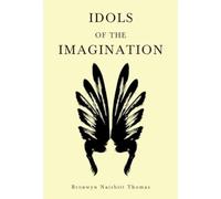 Idols of the Imagination