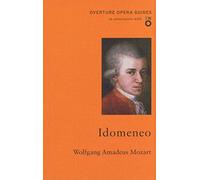 Idomeneo (Overture Opera Guides in Association with English National Opera) (Overture Opera Guides in Association with the English National Opera (ENO))