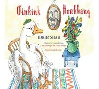 Idries Shah Oinkink / Honkhang: Bilingual English-German Edition / Idries Shah Multicolor