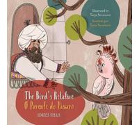 Idries Shah The Bird's Relative / O Parente do Pássaro: Bilingual Idries Shah Multicolor