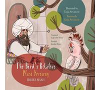 Idries Shah The Bird's Relative / Ptasi Krewny: Bilingual English-Polish Idries Shah Multicolor